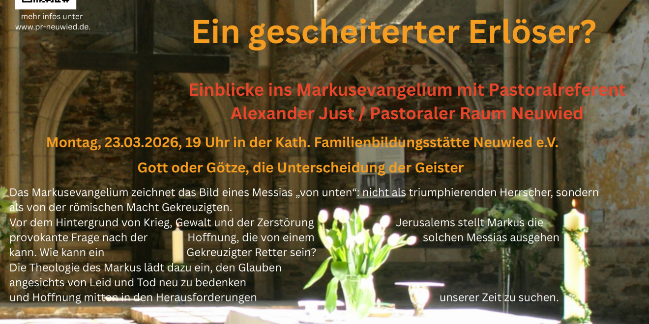 Ein gescheiterter Erlöser-Einblicke ins Markusevangelium